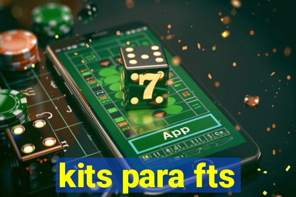 kits para fts